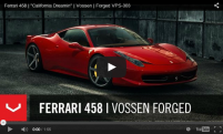 Ferrari 458 | California Dreamin | Vossen | Forged VPS-303